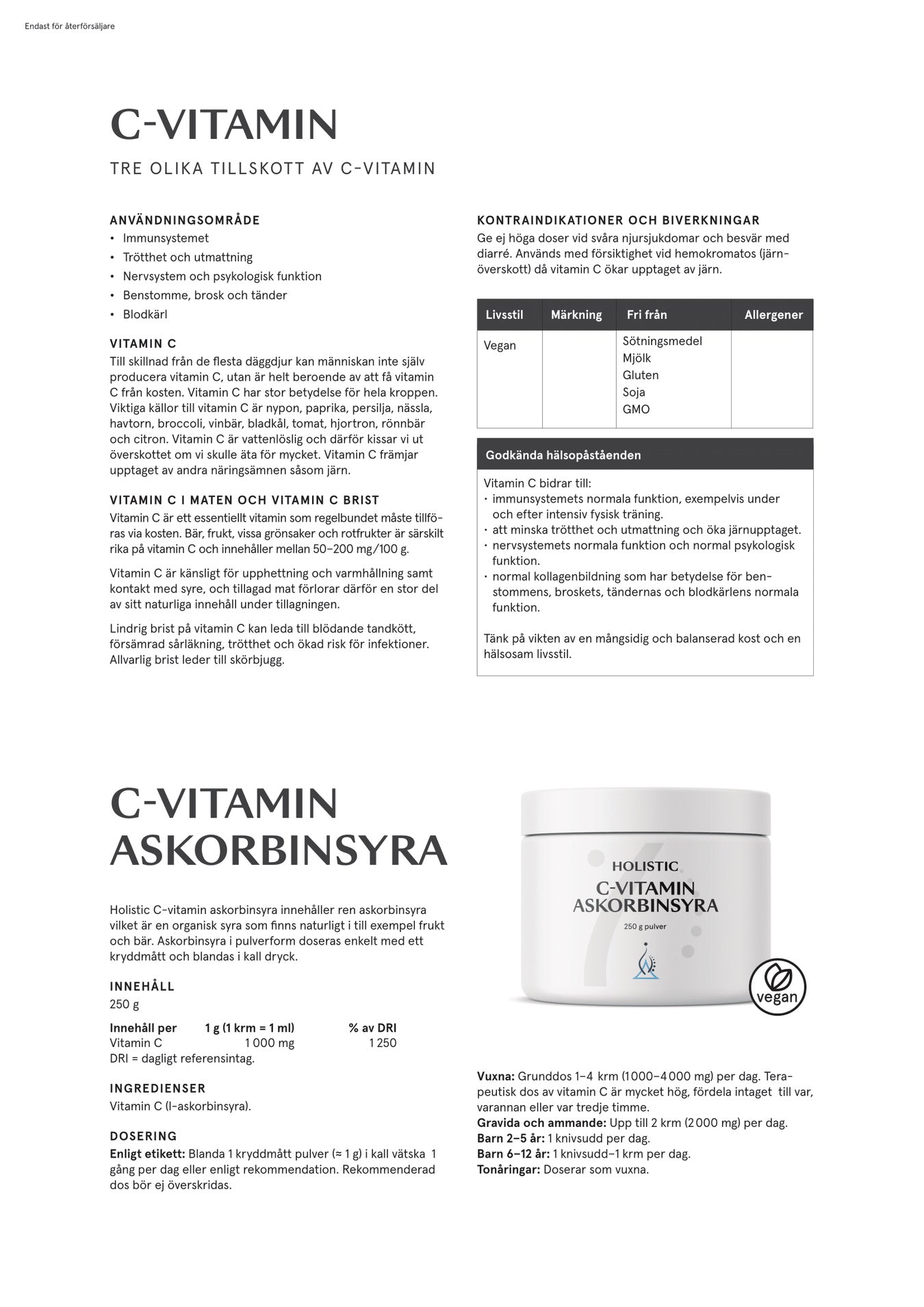 C-vitamin askorbinsyra, 250 g, Holistic