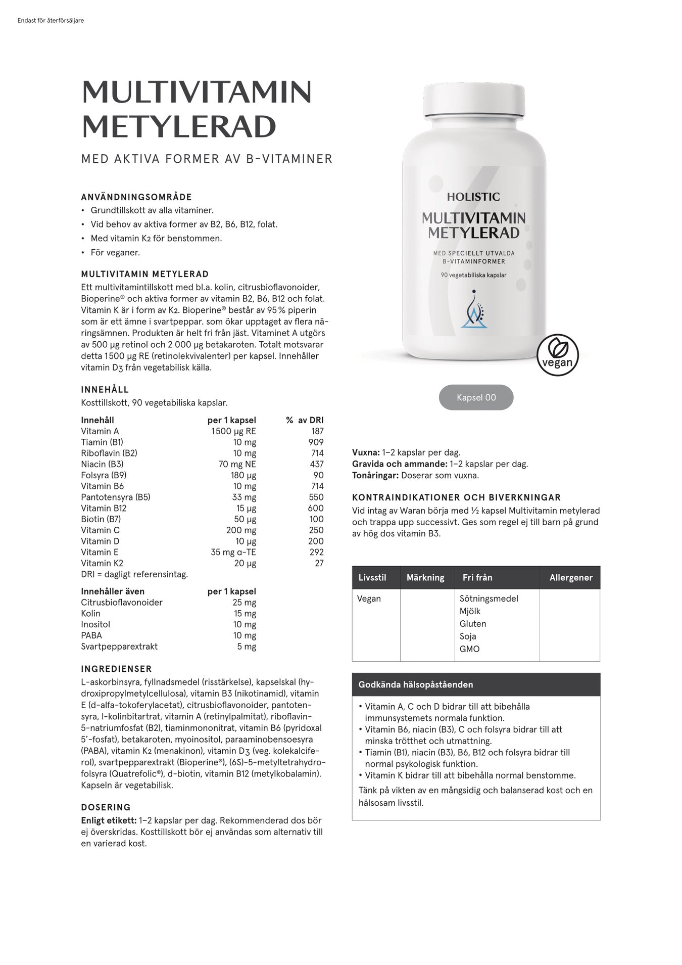 Multivitamin metylerad, 90 kapslar, Holistic