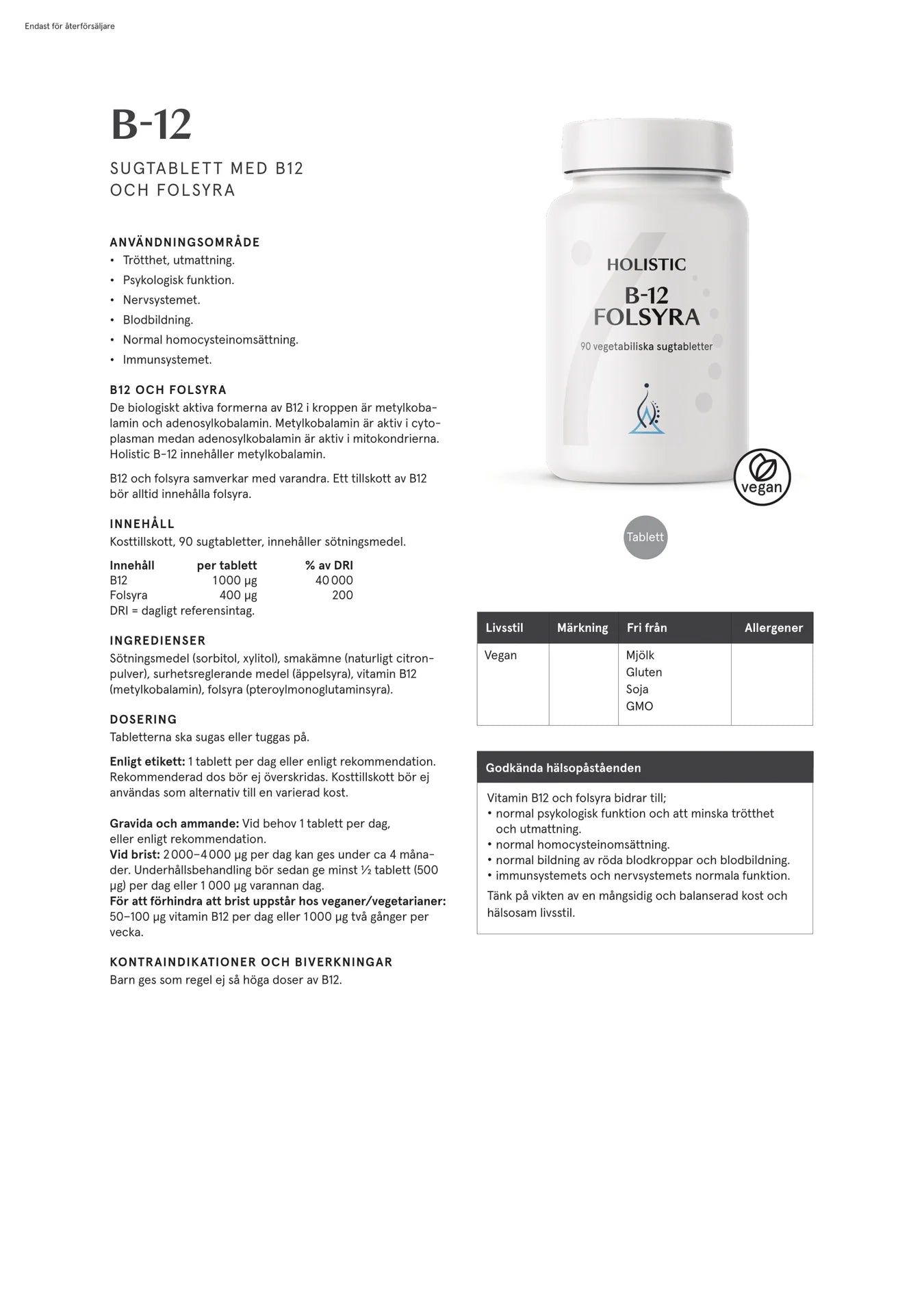 B12 Folsyra, 90 tabletter, Holistic