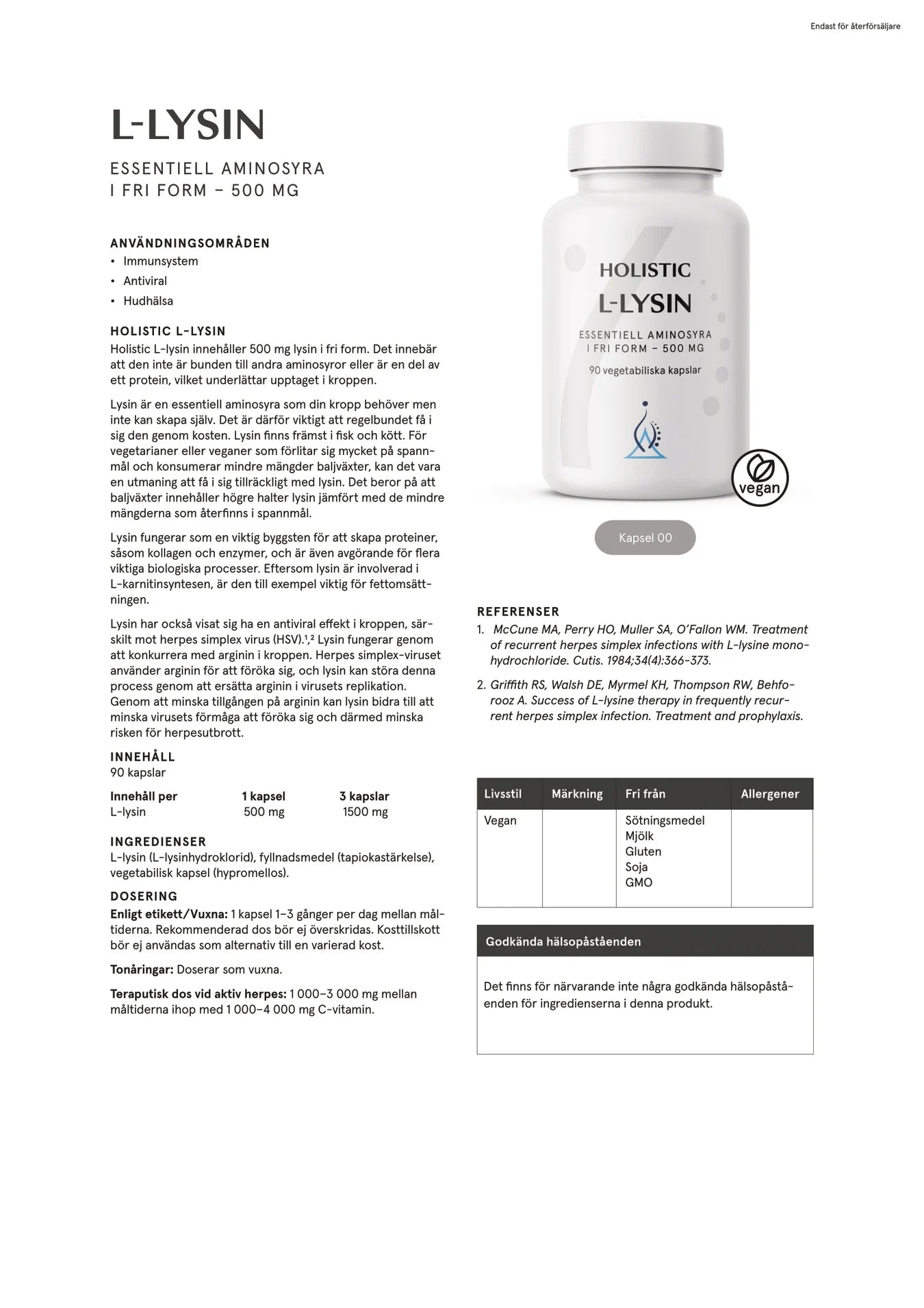 L-lysin 500 mg, 90 kapslar. Holistic