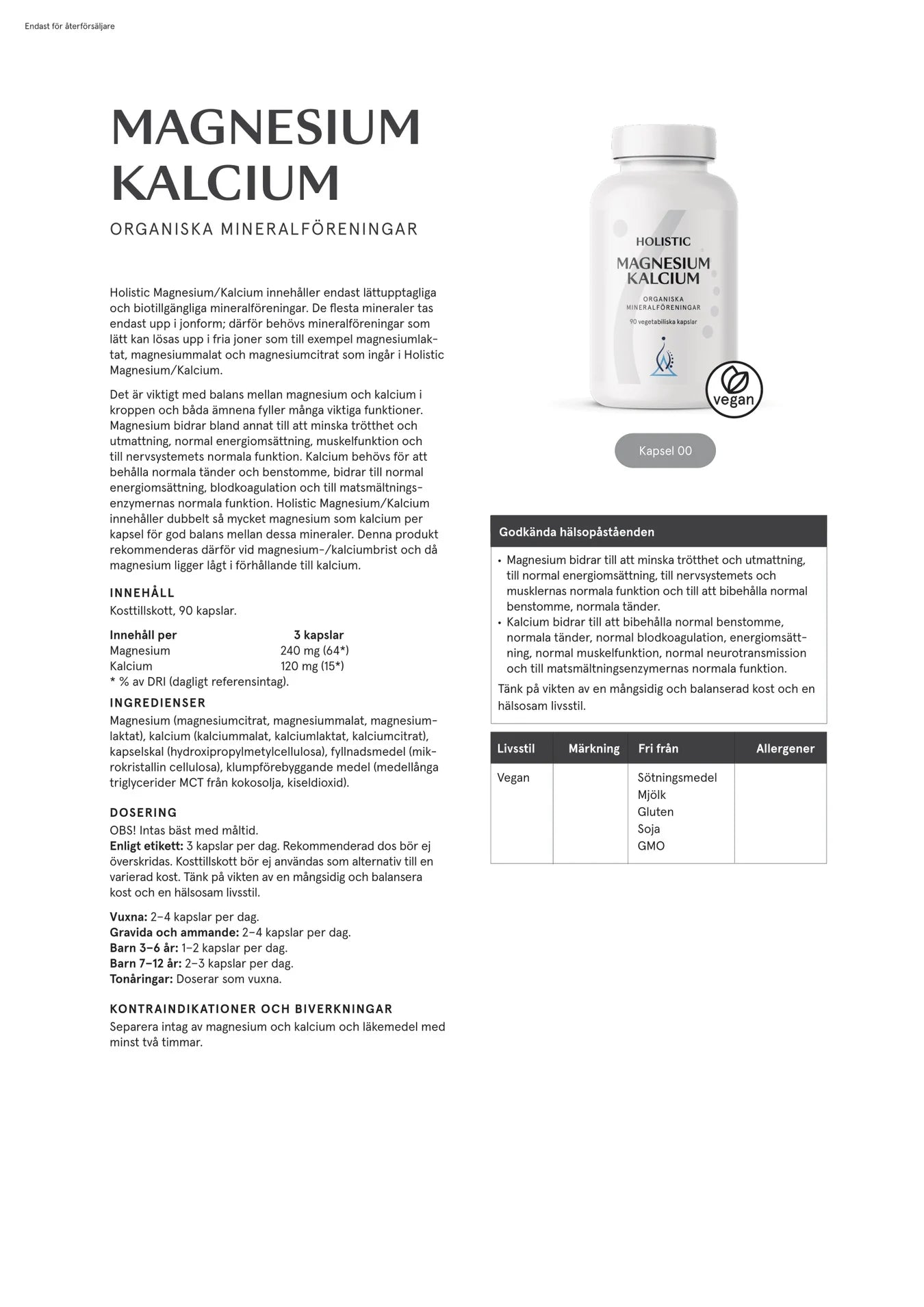 Magnesium/Calcium 80/40 mg, 90 capsules, Holistic