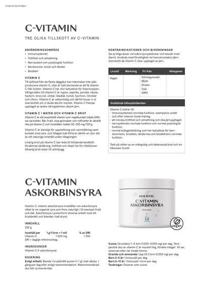 Holistic, C-vitamin askorbinsyra, 250 g